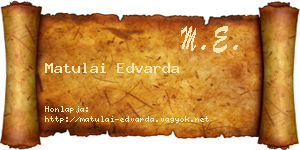 Matulai Edvarda névjegykártya